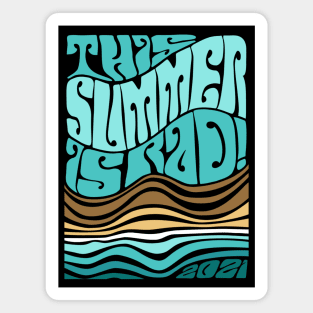 The Summer of Rad 2021 - merch Magnet